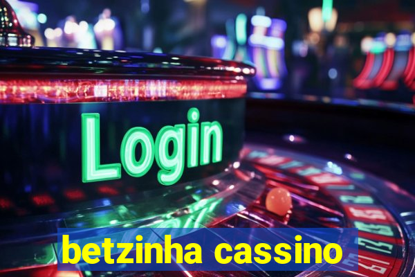 betzinha cassino